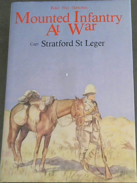 Mounted Infantry at War - Boer War Sketches