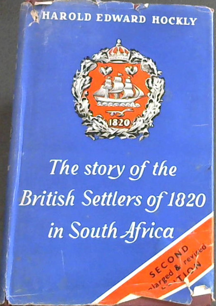 The Story of the British Settlers of 1820 in South Africa