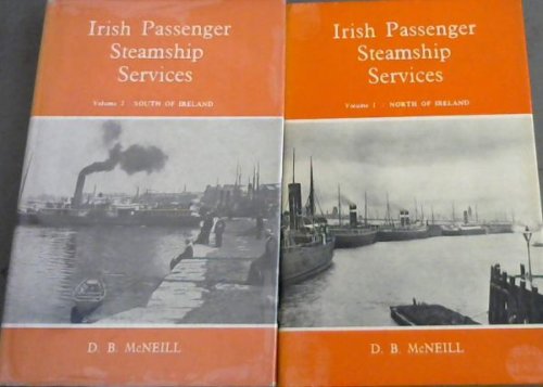 Irish Passenger Steam Ship Services - 2 Volumes