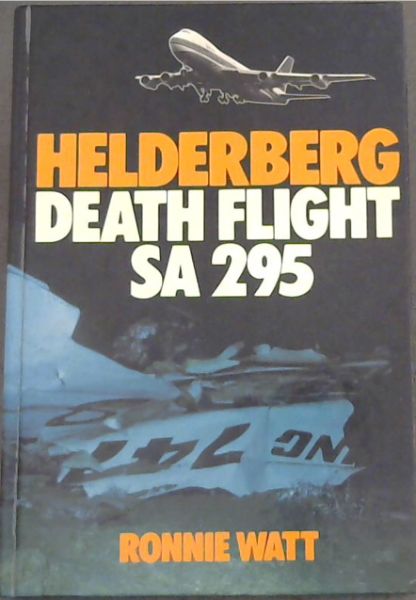 The Helderberg, death flight SA295