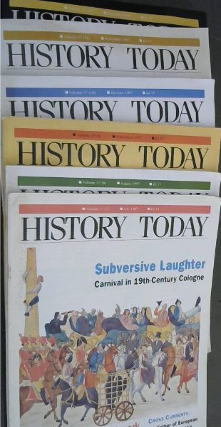 History Today. Vol. 47 No. 7 to 12. . July - December 1997
