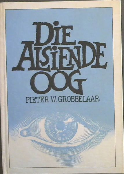 Die Alsiende Oog
