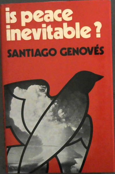 Is peace inevitable: Aggression, evolution, and human destiny