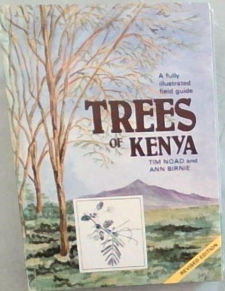Trees of Kenya. An Illustrated Field Guide