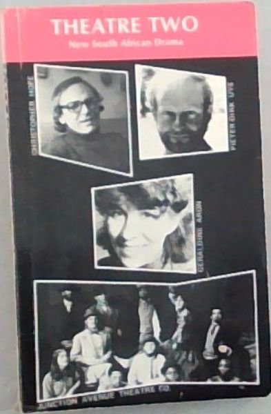 Theatre two: New South African drama