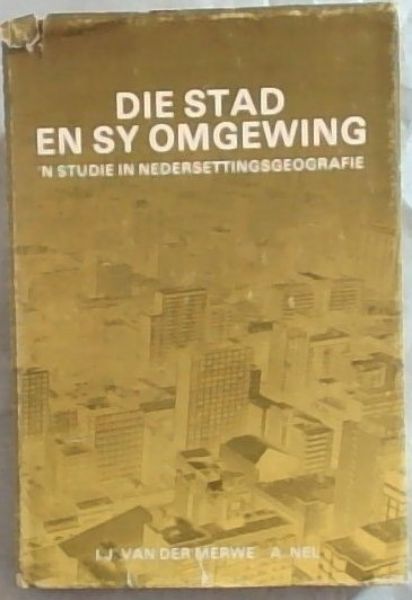 Die Stad en sy Omgewing