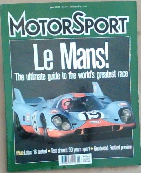 MotorSport: Le Mans! The Ultimate Guide To The World's Greatest Race; June 2000 Vol.LXXVI No.6