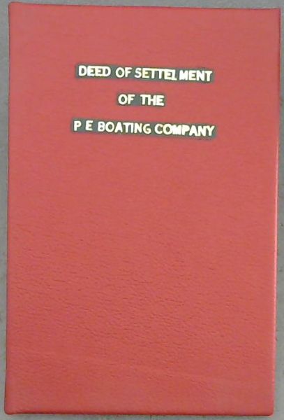 Deed of Settlement of the Port Elizabeth Boating Company