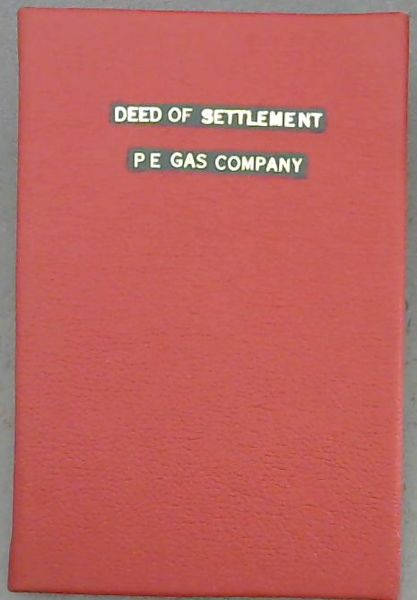 Deed of Settlement of the Port Elizabeth Gas Company