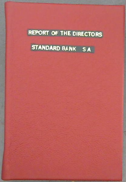 Report of the Directors of the Standard Bank of British South Africa