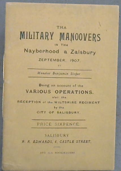 Tha Manoovers in tha Nayberhood a Zalsbury, Zeptember, 1907