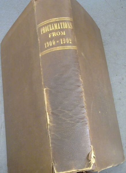 Proclamations from 1900-1902