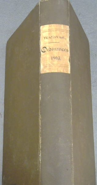 Ordinances of the Transvaal, 1903
