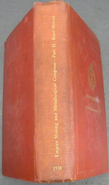 Third Empire Mining and Metallurgical Congress Proceedings, Part II