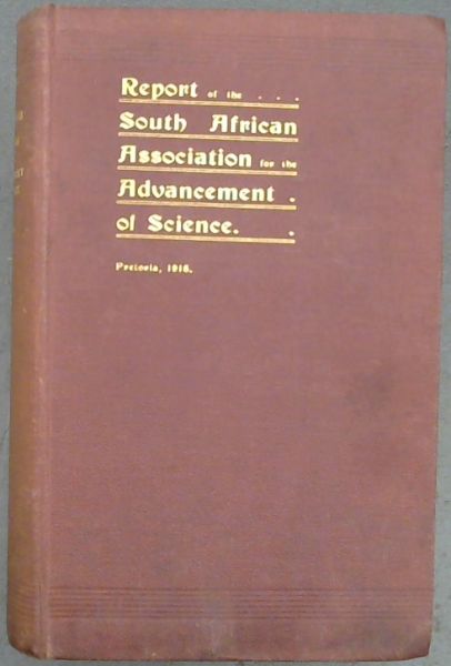 Report of the Thirteenth Annual Meeting of the South African Association for the Advancement of Science