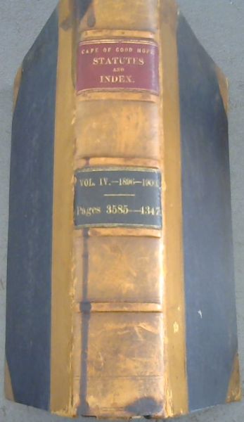 Statutes of the Cape of Good Hope, 1896-1900 - Vol. IV.
