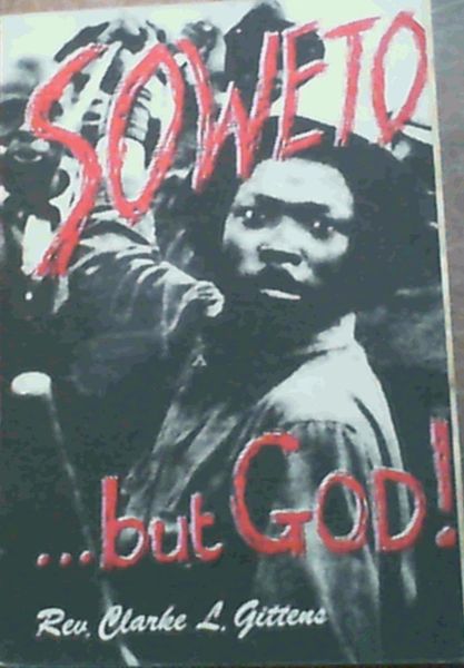 Soweto .but God!