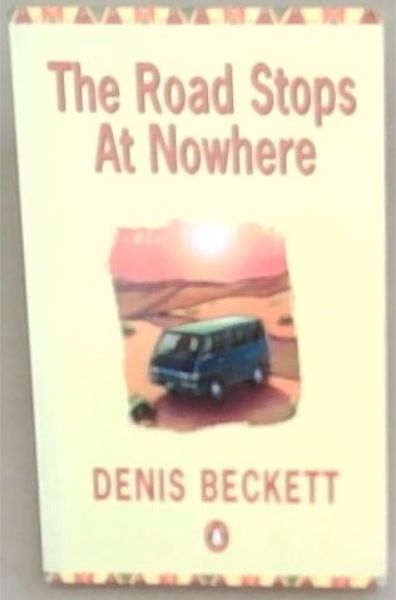 The Road Stops at Nowhere