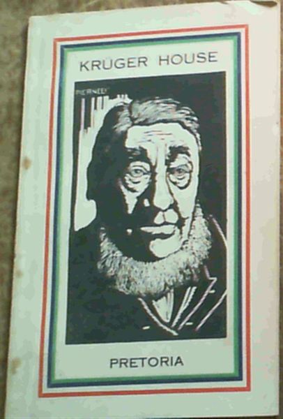 The Kruger House, Pretoria : A Brochure for Visitors