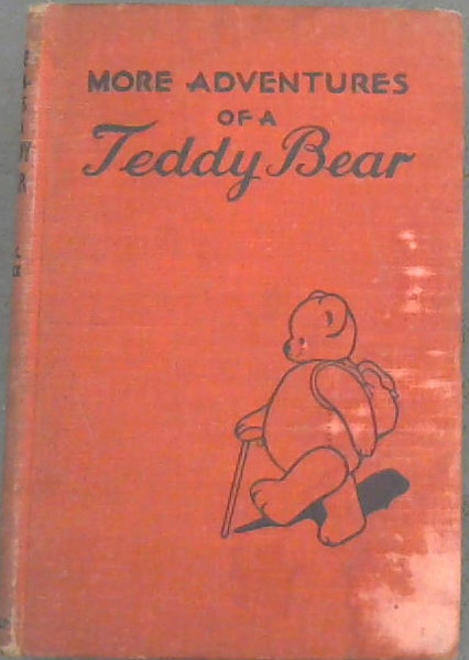 More Adventures of a Teddy Bear