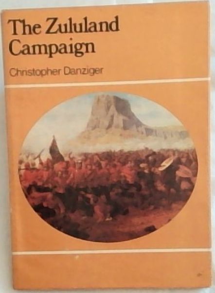 The ZuluLand Campaign
