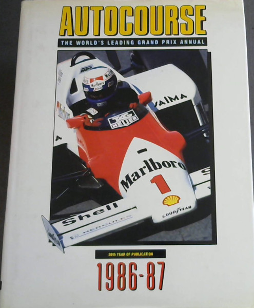 AUTOCOURSE - The Wold's Leading Grand Prix Annual (1986 -1987) 36th Year Of Publication