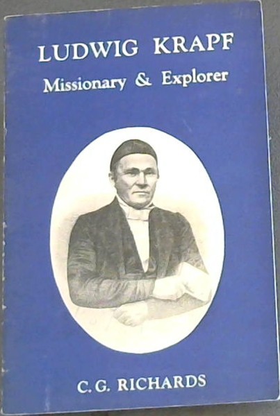 Ludwig Krapf- Missionary & Explorer