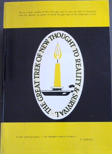 The Great Trek of New Thought to Reality & Survival