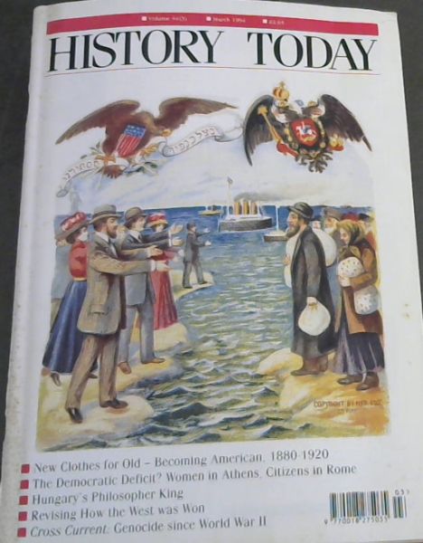 History Today. Vol. 44 No. 3. March 1994