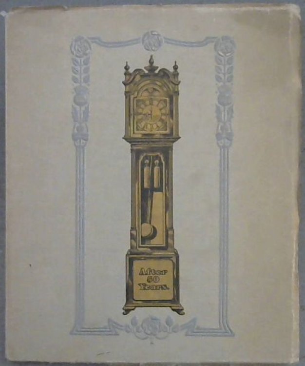 After Fifty Years. London and Lancashire Fire Insurance Company