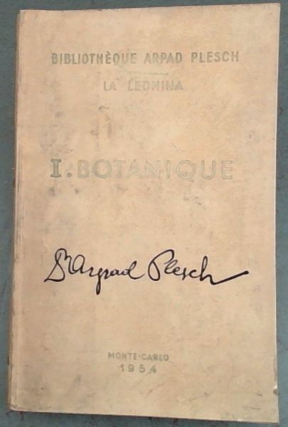 Bibliotheque Arpad Plesch La Leonina 1. Botanique