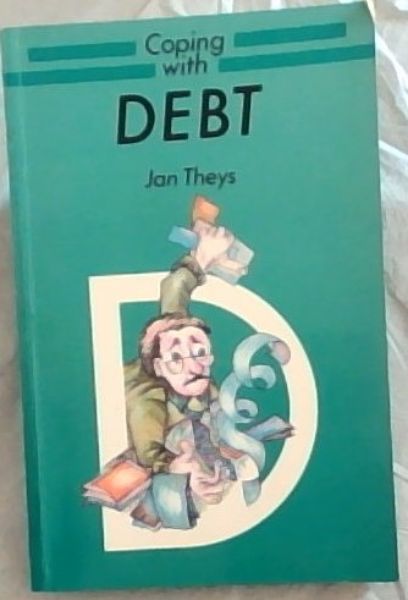 Coping with Debt