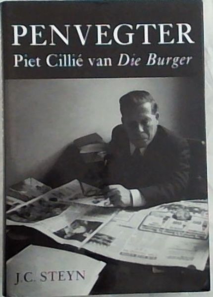 Penvegter: Piet Cillie van Die Burger