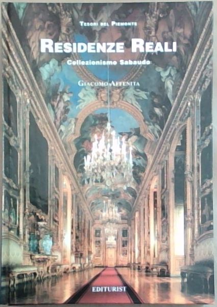 Residenze Reali Collezionismo Sabaudo