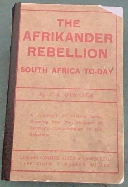 The Afrikander Rebellion: South Africa To-day