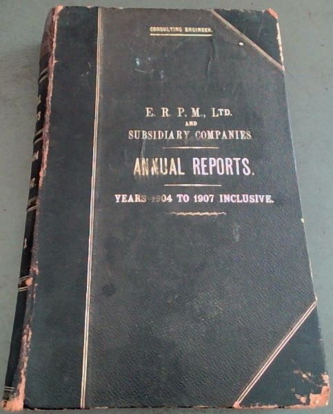 The East Rand Proprietary Mines Limited Subsidiary Companies, & H.F. Company, Ltd: Reports and Accounts 1904 to 1907