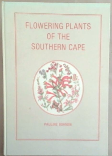 Flowering Plants of the Southern Cape