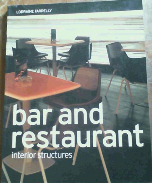 Bar and Restaurant: Interior Structures