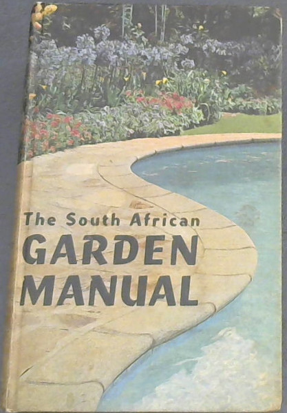 The South African Garden Manual