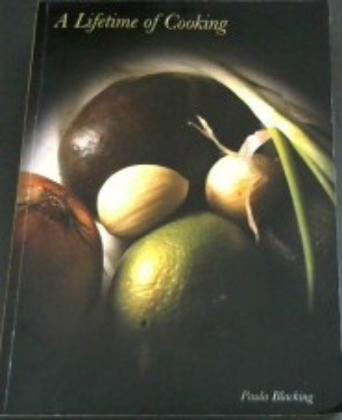 A Lifetime of Cooking
