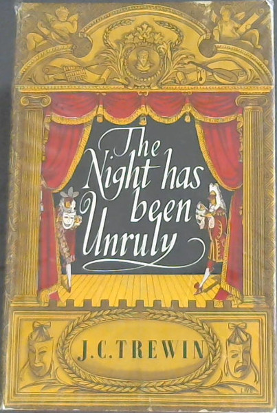 The Night Has Been Unruly