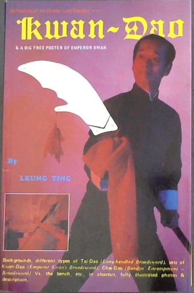 Self-learning of the Chinese Long Weapons - KWAN DAO & a big free poster of Emperor Kwan