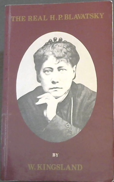 The Real H. P. Blavatsky