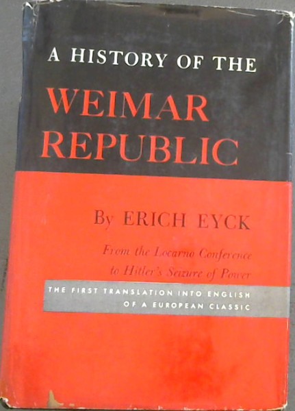 A History of the Weimar Republic. Volume 2 ONLY
