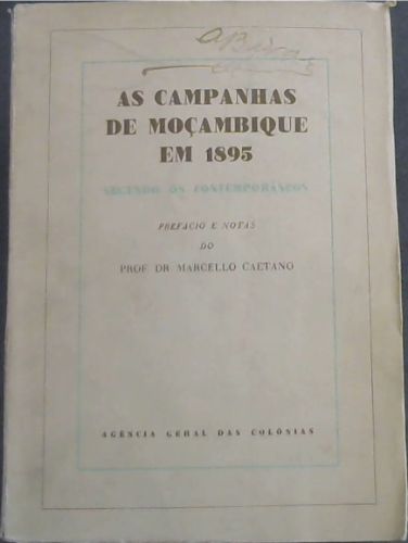 As Campanhas de Mocambique em 1895 Segundo os Contemporaneos