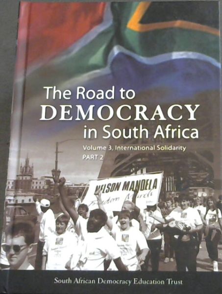 The Road to Democracy in South Africa (volume. 3, Part. 2)