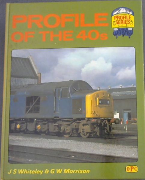 Image for Profile of the class 40s (Profile series) Profile of the class 40s (Profile series)