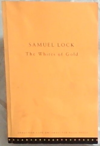 The Whites of Gold: A Novel