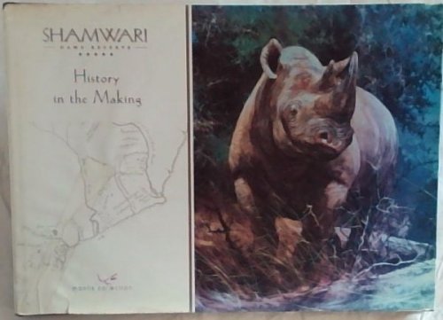 Shamwari; Game Reserve- History in the Making