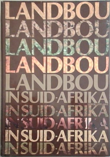 Landbou in Suid - Afrika . Derde Uitgawe